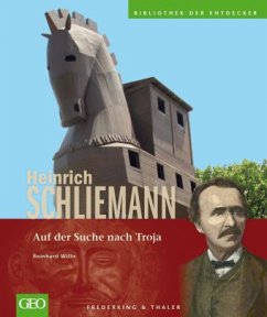 Heinrich Schliemann - Witte, Reinhard