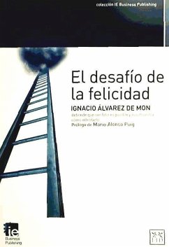 El desafío de la felicidad - Álvarez De Mon, Ignacio