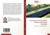 Une histoire de l'industrie électro-mécanique française