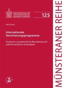 Internationale Versicherungsprogramme - Ganzer, Felix