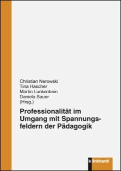 Professionalität im Umgang mit Spannungsfeldern der Pädagogik