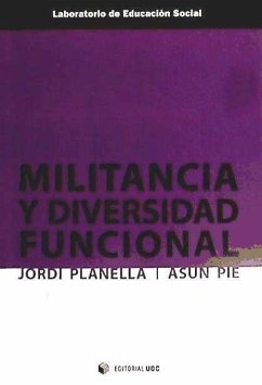 Militancia y diversidad funcional - Planella Ribera, Jordi; Pié Balaguer, Assumpció