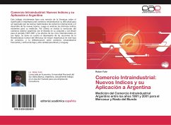 Comercio Intraindustrial: Nuevos Indices y su Aplicación a Argentina - Fuhr, Rober
