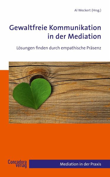Gewaltfreie Kommunikation in der Mediation