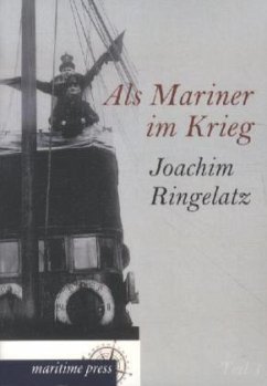 Als Mariner im Krieg - Ringelnatz, Joachim