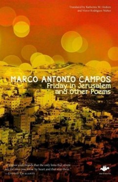 Friday in Jerusalem and Other Poems - Campos, Marco Antonio
