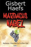 Matzbachs Nabel / Baltasar Matzbach Bd.5