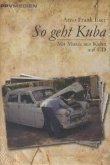 So geht Kuba, m. Audio-CD