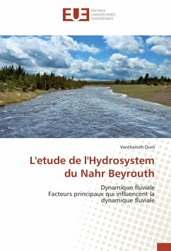 L'etude de l'Hydrosystem du Nahr Beyrouth - Oum, Vantharoth