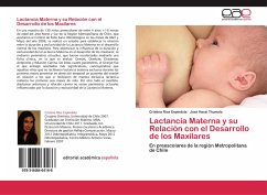 Lactancia Materna y su Relación con el Desarrollo de los Maxilares - Ríos Espíndola, Cristina;Hassi Thumala, José
