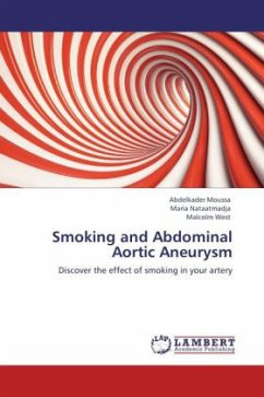 Smoking and Abdominal Aortic Aneurysm - Moussa, Abdelkader;Nataatmadja, Maria;West, Malcolm