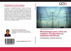 Metodología para retiro de equipos envejecidos en sistemas eléctricos