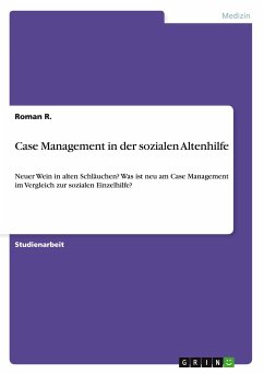 Case Management in der sozialen Altenhilfe - Redkov, Roman
