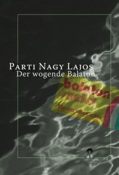 Der wogende Balaton - Nagy, Lajos P