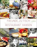 Freunde, zu Tisch! Restaurant Hansen