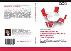 Administración de MiPyMEs Mexicanas en la Economía del Conocimiento