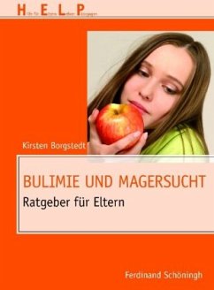 Bulimie und Magersucht - Borgstedt, Kirsten