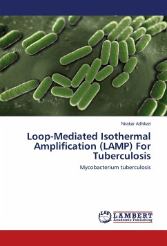 Loop-Mediated Isothermal Amplification (LAMP) For Tuberculosis - Adhikari, Nirakar
