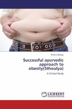 Successful ayurvedic approach to obesity(Sthoulya) - Malagi, Krishna