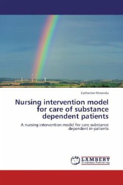 Nursing intervention model for care of substance dependent patients