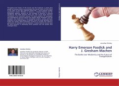 Harry Emerson Fosdick and J. Gresham Machen