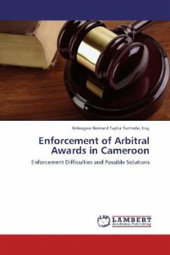 Enforcement of Arbitral Awards in Cameroon - Tumnde, Esq., Ndeugwe Bernard Taylor