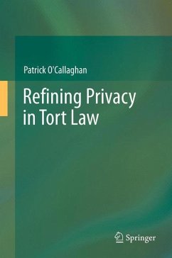 Refining Privacy in Tort Law - O'Callaghan, Patrick