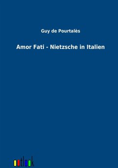 Amor Fati - Nietzsche in Italien