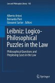 Leibniz: Logico-Philosophical Puzzles in the Law