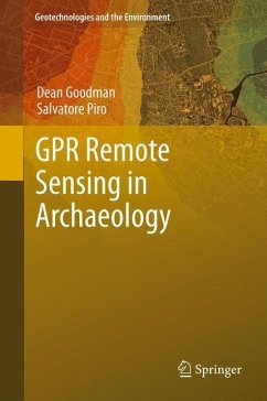 GPR Remote Sensing in Archaeology - Goodman, Dean;Piro, Salvatore
