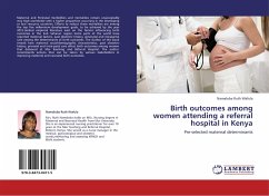 Birth outcomes among women attending a referral hospital in Kenya