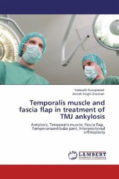Temporalis muscle and fascia flap in treatment of TMJ ankylosis