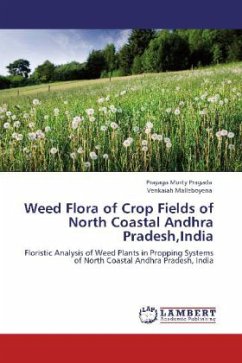 Weed Flora of Crop Fields of North Coastal Andhra Pradesh,India