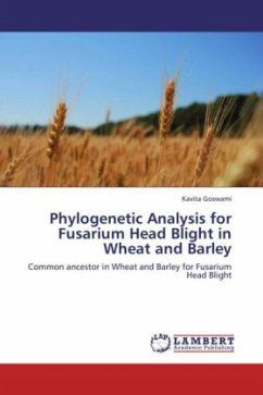 Phylogenetic Analysis for Fusarium Head Blight in Wheat and Barley - Goswami, Kavita
