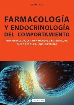 Farmacología y endocrinología del comportamiento - Redolar Ripoll, Diego