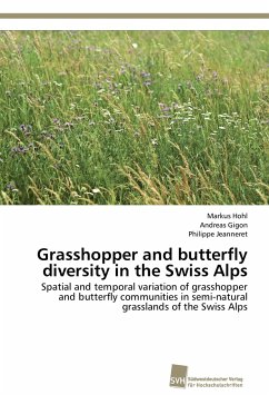 Grasshopper and butterfly diversity in the Swiss Alps - Hohl, Markus;Gigon, Andreas;Jeanneret, Philippe