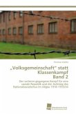 "Volksgemeinschaft" statt Klassenkampf Band 2