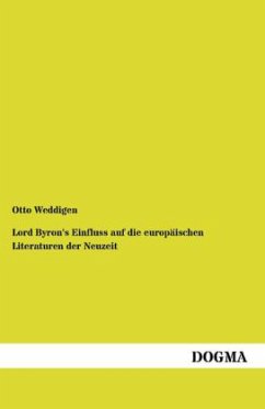 Lord Byron's Einfluss auf die europäischen Literaturen der Neuzeit