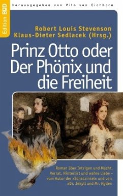 Prinz Otto oder Der Phönix und die Freiheit - Stevenson, Robert Louis