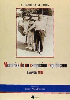 Memorias de un campesino republicano : Caparroso, 1936 - Guerra Bernarte, Gerardo