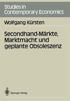 Secondhand-Märkte, Marktmacht und geplante Obsoleszenz - Kürsten, Wolfgang
