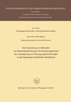 Die Anwendung von Methoden zur Standortbestimmung im Entscheidungsprozeß der Lokalisierung von Versorgungseinrichtungen in den Gemeinden (Nordrhein-Westfalens) - Hoberg, Rolf