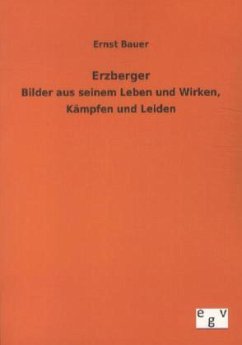 Erzberger - Bauer, Ernst