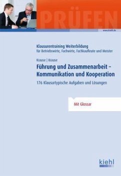 Führung und Zusammenarbeit - Kommunikation und Kooperation - Krause, Günter; Krause, Bärbel