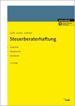 Steuerberaterhaftung - Gräfe, Jürgen; Lenzen, Rolf; Schmeer, Andreas