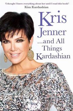 Kris Jenner... And All Things Kardashian - Jenner, Kris