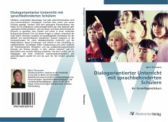 Dialogorientierter Unterricht mit sprachbehinderten Schülern - Thormann, Björn