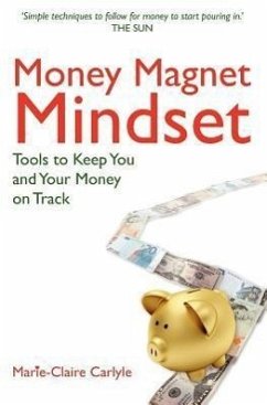 Money Magnet Mindset - Carlyle, Marie-Claire