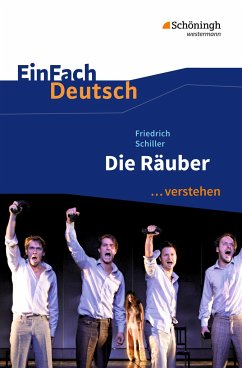 Die Räuber. EinFach Deutsch ...verstehen - Schiller, Friedrich; Ehm, Matthias; Mim, Bettina