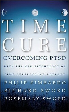 The Time Cure - Zimbardo, Philip; Sword, Richard; Sword, Rosemary